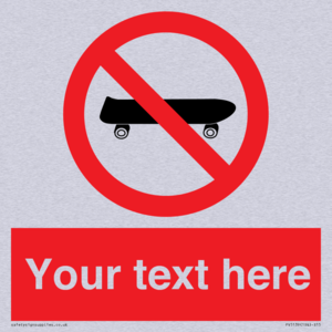 Custom No Skateboarding Sign